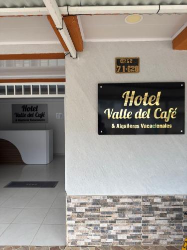 a sign for a hotel value del cafe on a wall at Hotel Valle del Café - Habitación con Jacuzzi 6 in Sevilla