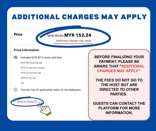 a screenshot of the additional charges may apply webpage at Entire 4 Bedroom Landed House, Yong Peng, Johor, Malaysia - Suitable for leisure, wedding & Big group travellers, Free Netflix, In- House Parking, 1min to Dragon Temple, 5 mins to MCD& KFC, 30 mins to Organic Farms in Yong Peng