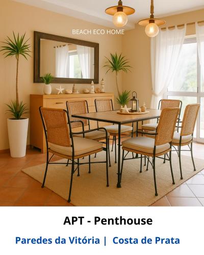 a dining room with a table and chairs at BEACH ECO HOME Penthouse in Senhora da Vitória