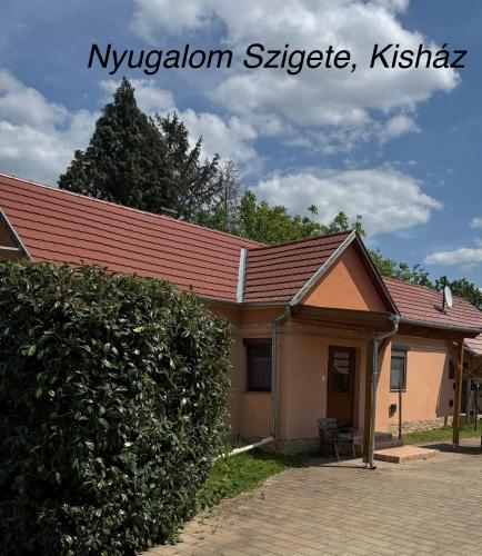Nyugalom Szigete, Kisház Kerkaszentkirály