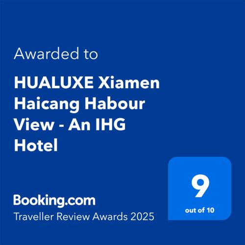 Certifikát, hodnocení, plakát nebo jiný dokument vystavený v ubytování HUALUXE Xiamen Haicang Habour View