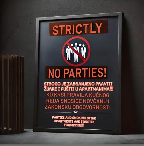 a sign that says no parties on a wall at Square Garden 32 in Novi Sad