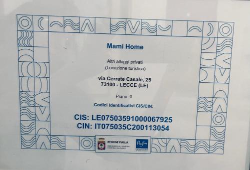 Certificato, attestato, insegna o altro documento esposto da Mami Home Lecce, Porta Napoli