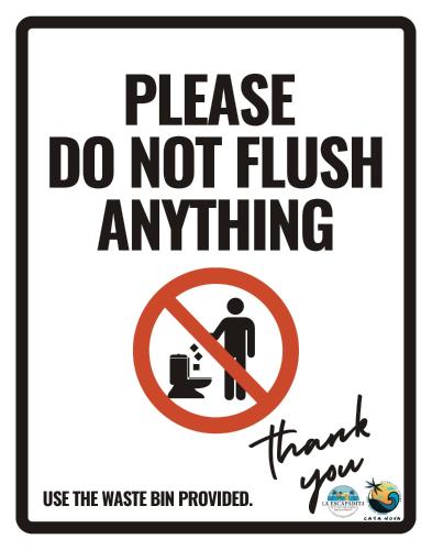 a sign that reads please do not flush anything at Casa Nova at La Escapadita in Esterillos