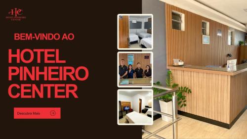 a collage of photos of a hotel pinterino center at HOTEL PINHEIRO CENTER in Pinheiro