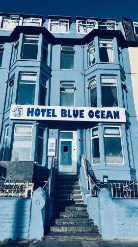 a blue building with a hotel blue ocean sign on it at HOTEL BLUE OCEAN - Call For Cheap Prices - Check In Until 3AM in Blackpool