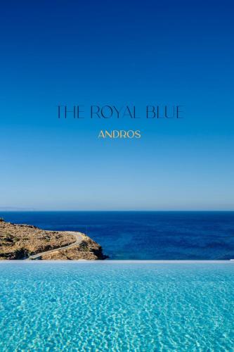 a view of the ocean with the words the royal blue andros at The Royal Blue Andros in Batsi