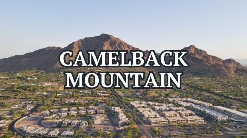 an image of a mountain with the words camelback mountain at Blue Abode - Old Town Scottsdale - Pool &BBQ Grill in Scottsdale