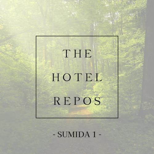 The Hotel REPOS SUMIDA1