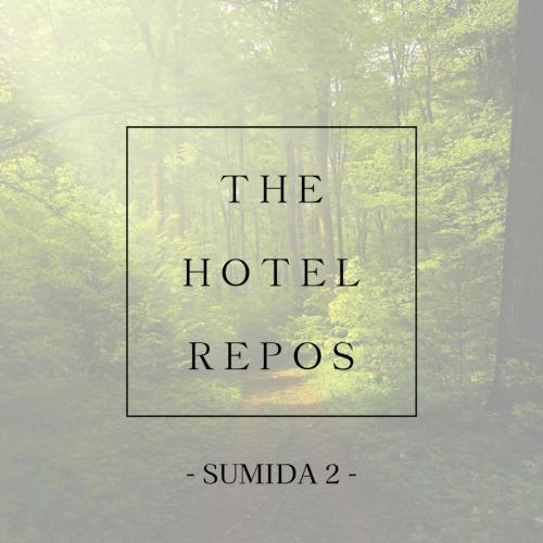The Hotel REPOS SUMIDA2