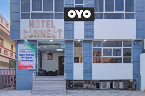 a hotel entrance with a hotel connect sign on it at Hotel O Connect in Jaipur