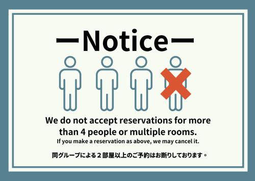 a sign that says notice we do not accept reservations for more than people or at SLOW HOUSE NARA in Nara