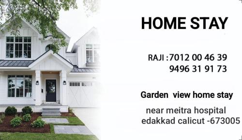 a flyer for a home stay with a picture of a white house at Garden view home stay for family near meitra hospital in Kozhikode