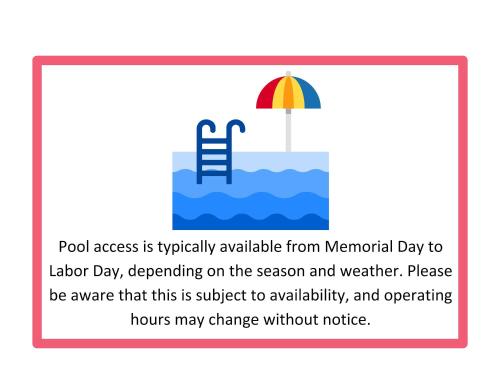 a sign that reads pool access is typically available from memorial day to labor day at CozySuites At Notch in Indianapolis