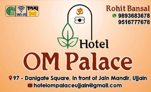 een bord met de tekst 'om palace' voor een hotel bij HOTEL OM PALACE NEAR MAHAKALESHWAR TEMPlE in Ujjain