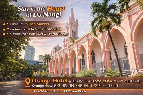 a poster for a hotel in the heart of da nang at ORANGE Hotel - near Dragon Bridge & the Cathedral, in the Heart of the City, Warm as Home in Da Nang