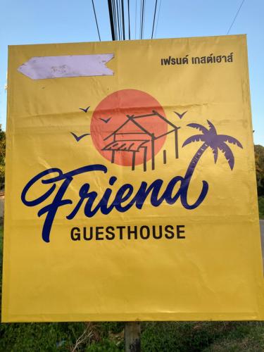 a sign for a friendliest guest house at Friend Guesthouse , Kho Lanta in Ko Klang