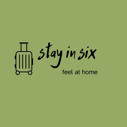 stay in six