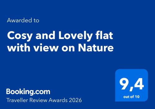 Cosy and Lovely flat with view on Nature