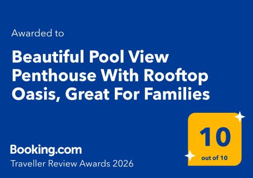 a yellow sign with the text beautiful pool view perm house with roof top oaks at The Posh Penthouse With Stunning Rooftop Oasis, Free Parking And WIFI in Port Douglas