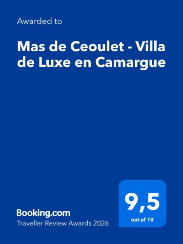 Mas de Ceoulet - Villa de Luxe en Camargue