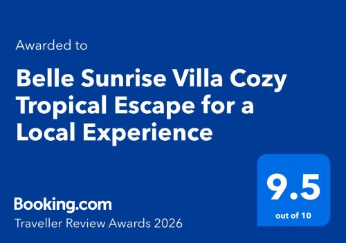 Belle Sunrise Villa Cozy Tropical Escape for a Local Experience photo 3