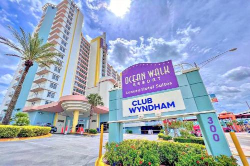 a sign in front of a club windham building at Wyndham Ocean Walk 2 BR Resort Condo Direct Oceanfront - Daytona Funland 22260 in Daytona Beach