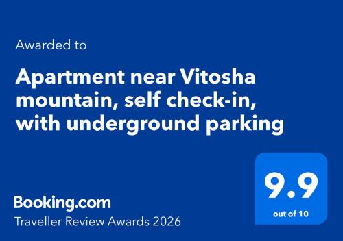 Apartment near Vitosha mountain, self check-in, with underground parking