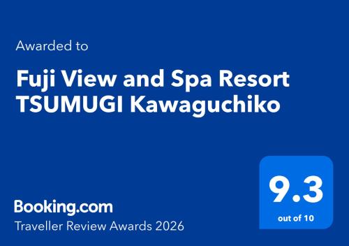 Fuji View and Spa Resort TSUMUGI Kawaguchiko