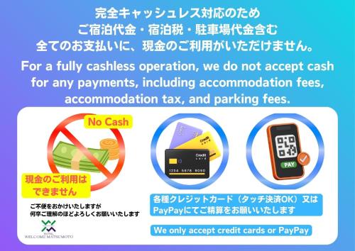 a sign that reads for a fully cashless operation we do not accept cash for at Hotel Welcome Matsumoto in Matsumoto