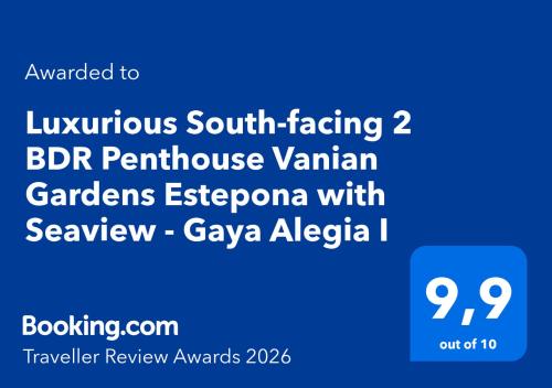 Luxurious South-facing 2 BDR Penthouse at Vanian Gardens Estepona with Seaview - Gaya Alegria I