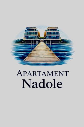 Przystań NADOLE- APARTAMENT