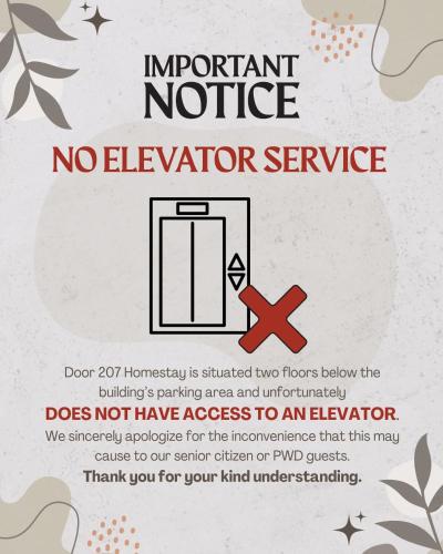 a sign that says no elevator service with a no elevator sign at Door207 Homestay in Baguio