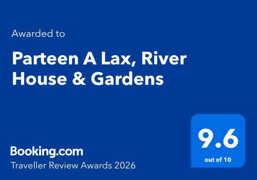 a sign that reads garden a lag river house and gardens at Parteen A Lax, River House & Gardens in Limerick