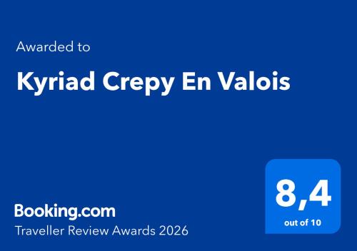 a blue sign with the words kyrid grey en valves at Kyriad Crepy En Valois in Crépy-en-Valois