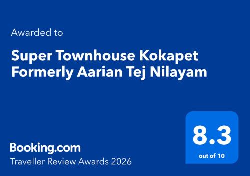 a screenshot of the super townshipkippip formerly akkinopoulos kippip at Super Townhouse Kokapet Formerly Aarian Tej Nilayam in Hyderabad