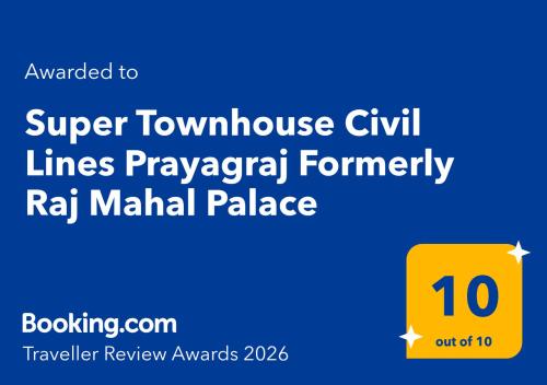 a sign that reads super townhouse civil lines paperwork formerly raatal palace at OYO Townhouse Civil Lines Prayagraj Formerly Raj Mahal Palace in Civil Lines
