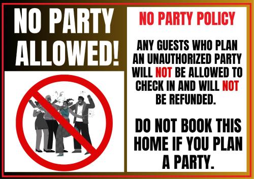 a couple of signs that say no party allowed at Entire Private Home with 2 Bedrooms 1 Bathroom, Grand View, King Bed, Spacious, Parking, Available Now in El Cajon