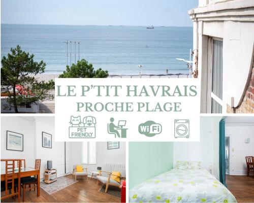 Le Ptit Havrais PROCHE PLAGE