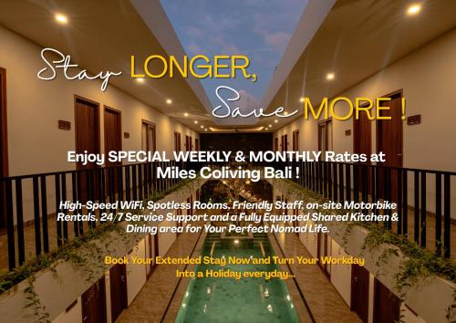 a flyer for a stay longer stay more event at Miles Coliving Bali, close to Seminyak and Canggu in Kerobokan