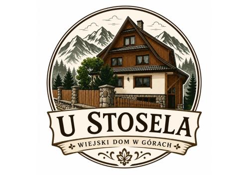 U Stosela- wiejski dom w górach