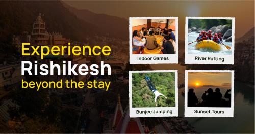 a collage of pictures with the words experience risklessness beyond the sky at The Hosteller Rishikesh, Ganges in Rishīkesh