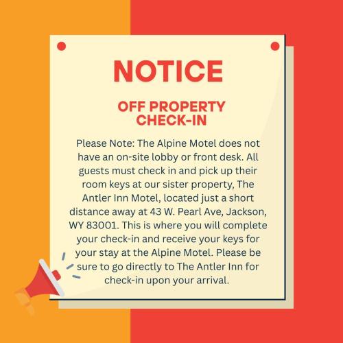 a sign that reads notice of property check in at Alpine Motel in Jackson