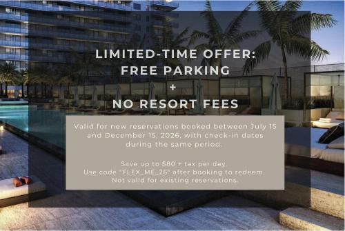 a sign in the window of a building that says limited time offer free parking at Stylish 3BR Resort Condo with Beach Access, Two Infinity Pools and Private Balcony -NO RESORT & NO PARKING FEES, CHECK DETAILS in Hollywood