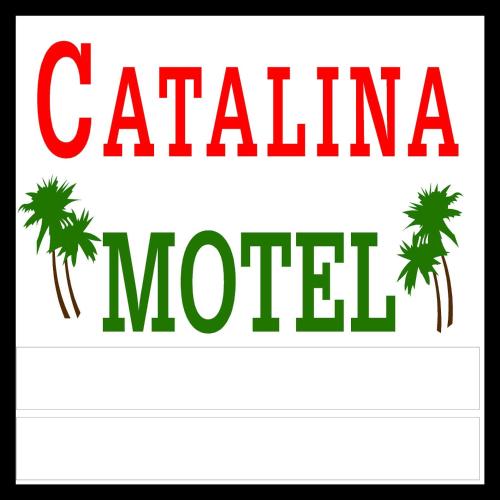 a sign with the words catering motel with palm trees at Catalina Motel in Corpus Christi