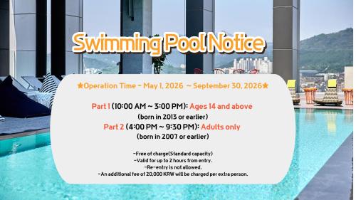 a sign for a swimming pool notice on a building at L7 HONGDAE by LOTTE HOTELS in Seoul