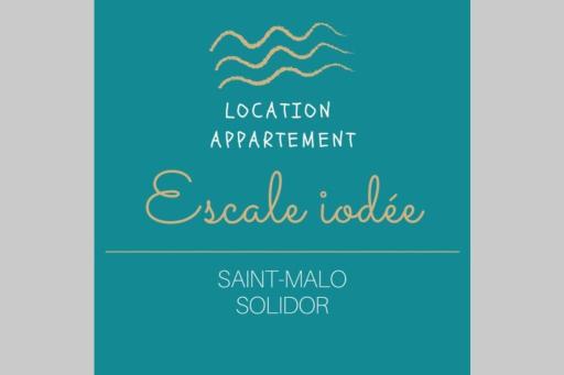 Escale Iodée ST-MALO - SOLIDOR - Housity