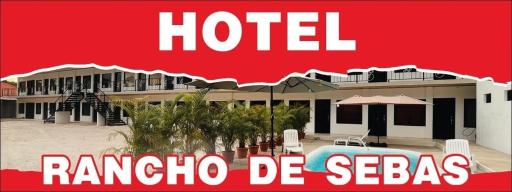 HOTEL Y RESTAURANTE RANCHO DE SEBAS - Housity