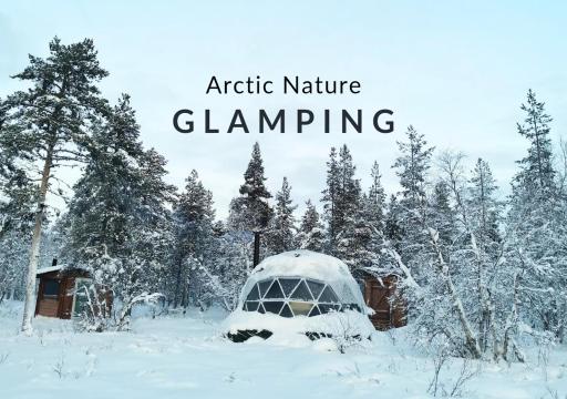 Arctic Nature Experience Glamping - Housity