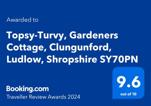 Topsy-Turvy, Gardeners Cottage, Clungunford, Ludlow, Shropshire SY70PN - Housity